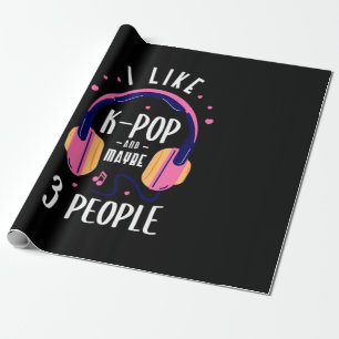 Papier Cadeau 35.J'aime Kpop et peut-être 3 personnes Design po