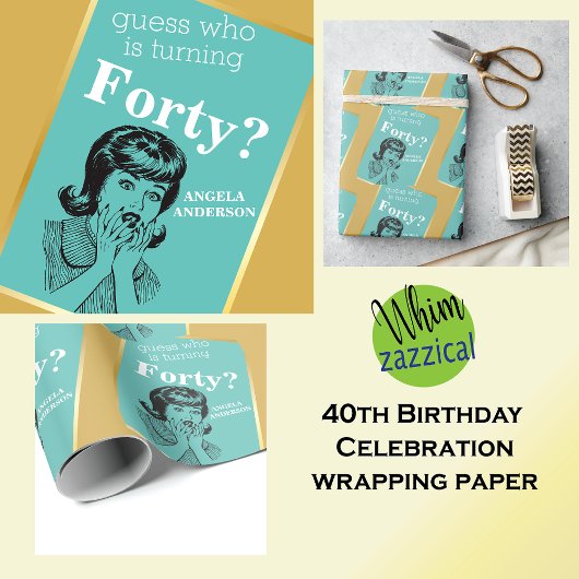 Papier Cadeau 40e anniversaire 🎁 fête des femmes
