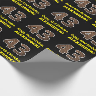 Papier Cadeau 43e anniversaire : nom et motif de grain de bois f
