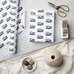 Papier Cadeau 60 et alors Typographie de citation drôle Annivers