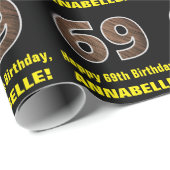 Papier Cadeau 69e anniversaire : Nom et Faux Motif du grain de b (Coin rond)