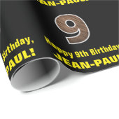 Papier Cadeau 9e anniversaire : Nom et Faux Motif de grains de b (Coin rond)