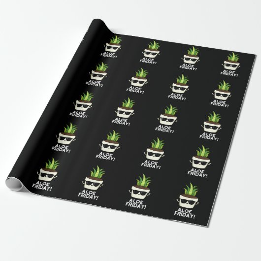 Papier Cadeau Aloe Friday Funny Aloe Vera Plante Pun Dark BG (Déroulé)