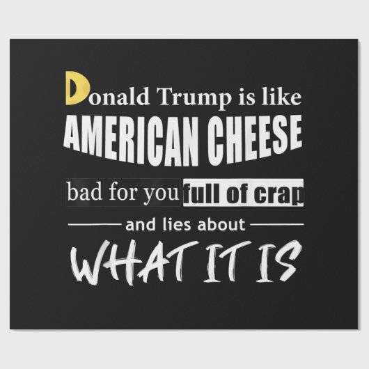 Papier Cadeau Anti Donald Trump, c'est comme les Américaines au (Plat)