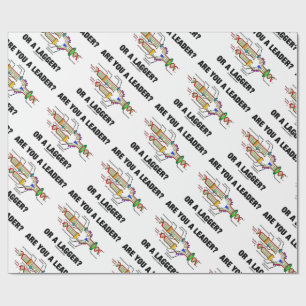 Papier Cadeau Are You A Leader ? Or A Lagger ? Humour de Geek
