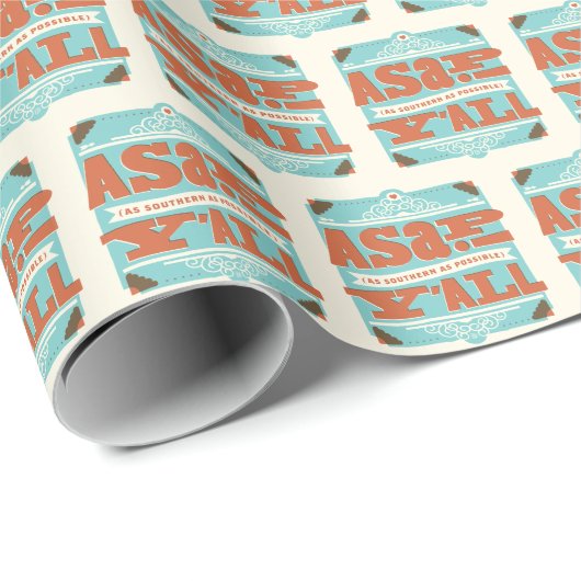 Papier Cadeau ASAP | Aussi Au Sud Que Possible Y'ALL (Coin rond)