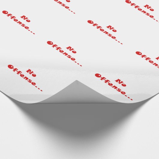 Papier Cadeau Aucune offense… (Coin)