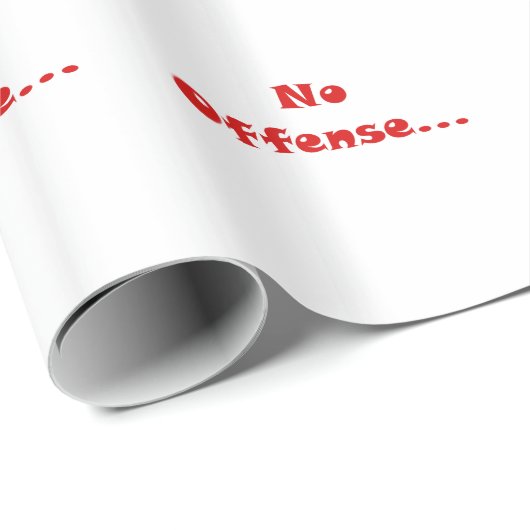 Papier Cadeau Aucune offense… (Coin rond)