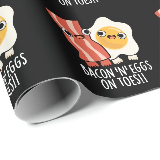Papier Cadeau Bacon And Eggs On Toes Funny Toast Pun Dark BG (Coin rond)