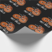 Papier Cadeau Boules de rencontre Funny Social Meatball Pun Dark (Coin)