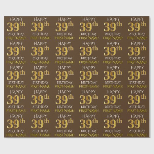 Papier Cadeau Brown, Faux Gold "HAPPY 39th BIRTHDAY" (Plat)