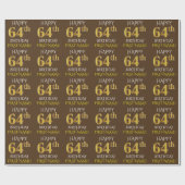 Papier Cadeau Brown, Faux Gold "HAPPY 64th BIRTHDAY" (Plat)