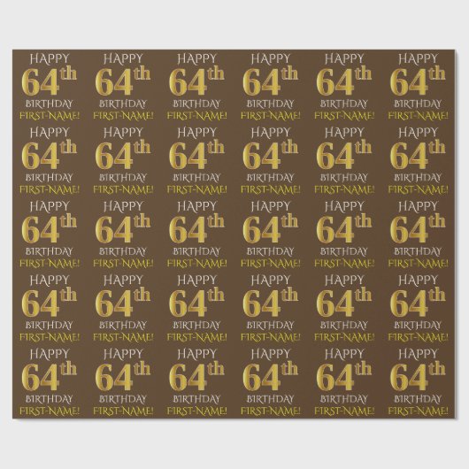 Papier Cadeau Brown, Faux Gold "HAPPY 64th BIRTHDAY" (Plat)
