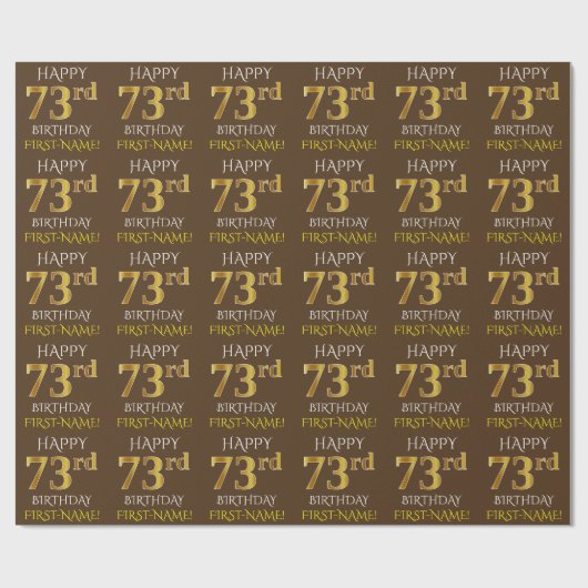 Papier Cadeau Brown, Faux Gold "HAPPY 73rd BIRTHDAY" (Plat)
