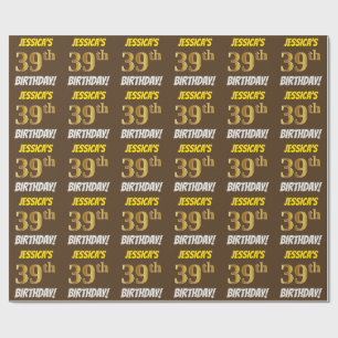 Papier Cadeau Brown, Faux/Imitation Gold, "39e ANNIVERSAIRE"