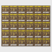 Papier Cadeau Brown, Faux/Imitation Gold, "73e anniversaire" (Plat)