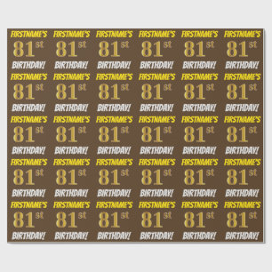 Papier Cadeau Brown, Faux/Imitation Gold, "81e ANNIVERSAIRE"