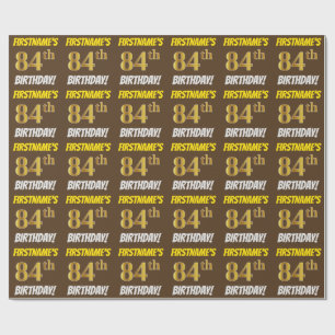 Papier Cadeau Brown, Faux/Imitation Gold, "84e anniversaire"