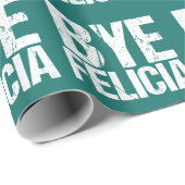 Papier Cadeau Bye Felicia Funny Adieu (Coin rond)