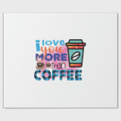 Papier Cadeau Café Art Je t'aime plus que café (Plat)