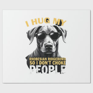 Papier Cadeau Câlinez Mon Rhodesian Ridgeback Pour Que Je N'étra