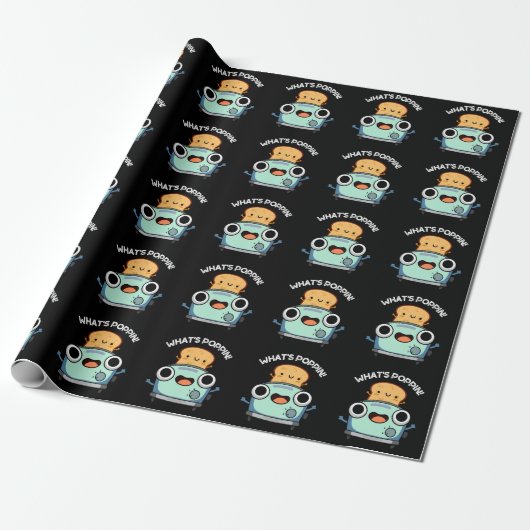 Papier Cadeau Ce qui est Poppin Funny Toast Pun Dark BG (Déroulé)