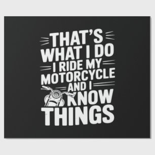 Papier Cadeau C'est ce que je fais je conduis ma moto et je sais