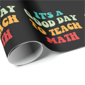 Papier Cadeau C'est un bon jour pour enseigner les mathématiques (Coin rond)