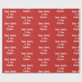 Papier Cadeau Cher Père Noël je peux expliquer Noël drôle de (Plat)