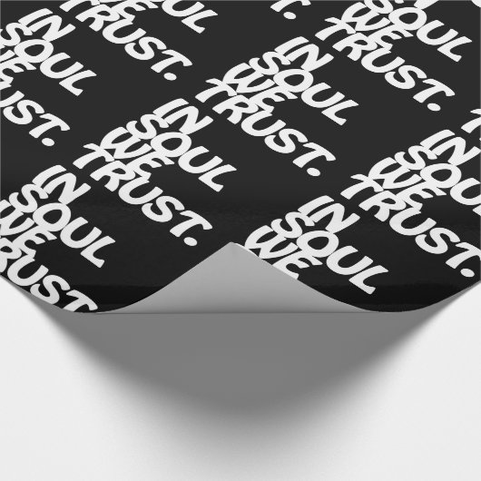 Papier Cadeau Chez Soul, Nous Avons Confiance. (Coin)