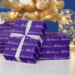 Papier Cadeau Christmas Believe Texte et Snowflakes Wrapping Pap<br><div class="desc">Croyez le texte avec des flocons de neige sur arrière - plan violet. Le texte peut être modifié. La couleur Arrière - plan peut être modifiée.</div>