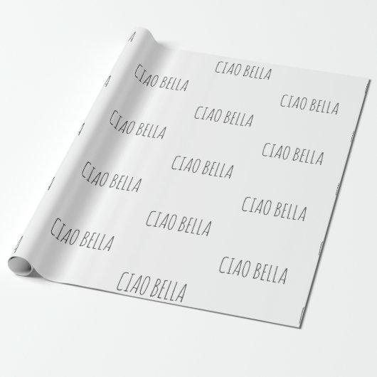 Papier Cadeau Ciao bella | Salut belle (Déroulé)
