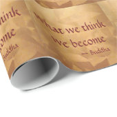 Papier Cadeau Citation De Bouddha ; Ce Que Nous Pensons Devenir (Coin rond)