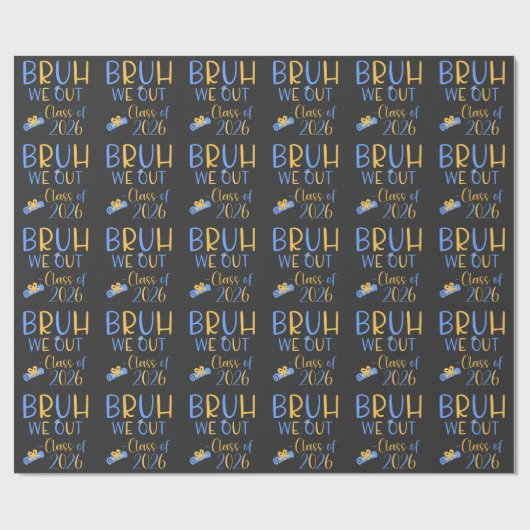 Papier Cadeau Class of 2026 Bruh we out (Plat)