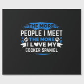 Papier Cadeau Cocker Spaniel|Plus J'Aime Mon Espagnol Cocker (Plat)