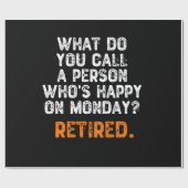 Papier Cadeau Comment appelez-vous une personne qui est heureuse (Plat)