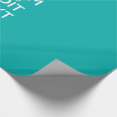 Papier Cadeau Conserver Le Calme Et Votre Texte Accent Turquoise (Coin)