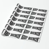 Papier Cadeau Continuez à rebondir. (Déroulé)