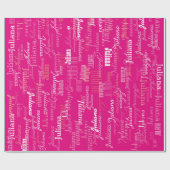 Papier Cadeau Créez votre propre motif de nom rose-chaud (Plat)