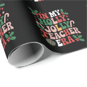 Papier Cadeau Dans Mon Holly Xmas Jolly Teacher Era Vibes (Coin rond)