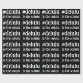 Papier Cadeau #Delulu est le Solulu noir et blanc (Plat)