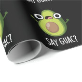 Papier Cadeau Dites Guac Funny Avocado Pun Dark BG (Coin rond)