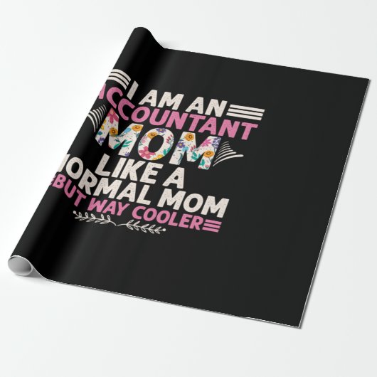 Papier Cadeau Don comptable | Je Suis Une Mère Comptable (Déroulé)