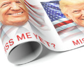 Papier Cadeau Donald Trump Me Manque Encore ? (Coin rond)