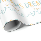 Papier Cadeau Dreams Come True Script Boho mignonne (Coin rond)