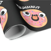 Papier Cadeau Duhh-nut Funny Silly Donut Pun Dark BG (Coin rond)