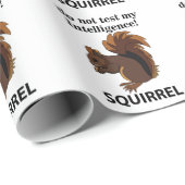 Papier Cadeau Écureuil Ne Testez Pas Mon Intelligence Écureuil (Coin rond)