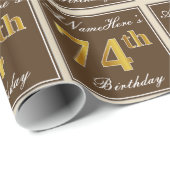 Papier Cadeau Elégant, Brown, Faux Gold 74ème anniversaire + Nom (Coin rond)