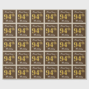 Papier Cadeau Elégant, Brown, Faux Gold 94ème anniversaire + Nom