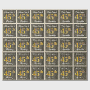 Papier Cadeau Elégant, Faux Wood, Faux Gold 45e Anniversaire + N
